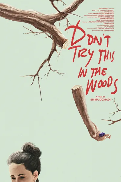 Don’t Try This in the Woods