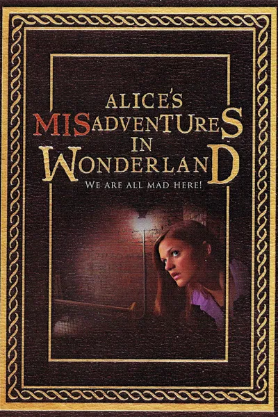 Alice's Misadventures in Wonderland