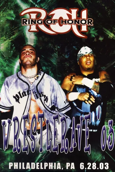 ROH: WrestleRave '03