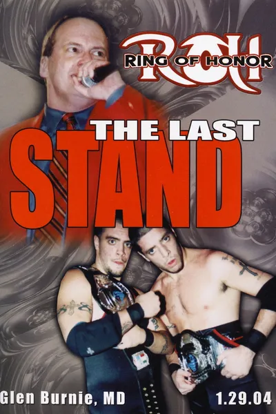 ROH: The Last Stand