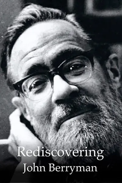 Rediscovering John Berryman