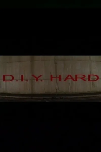 D.I.Y. Hard
