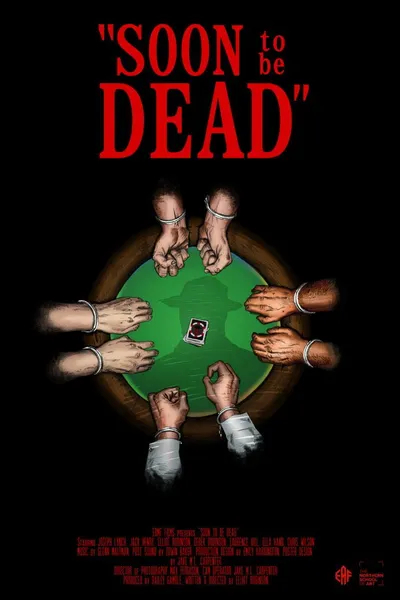 Soon to be Dead