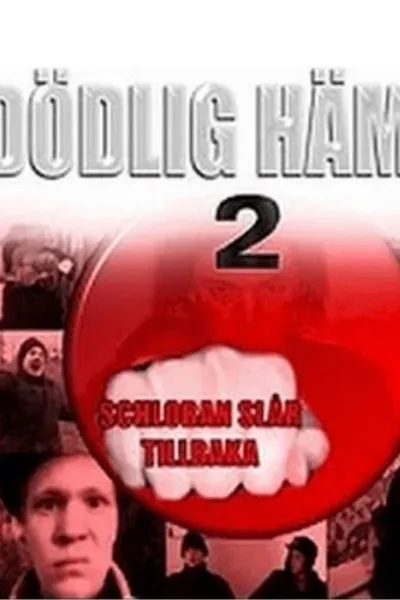 Dödlig hämnd 2 – Schloban slår tillbaka