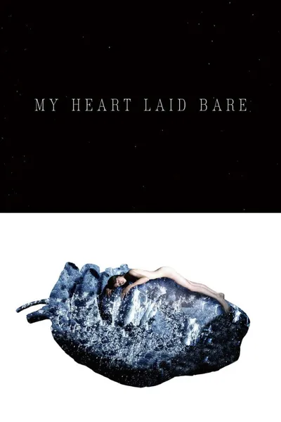 My Heart Laid Bare