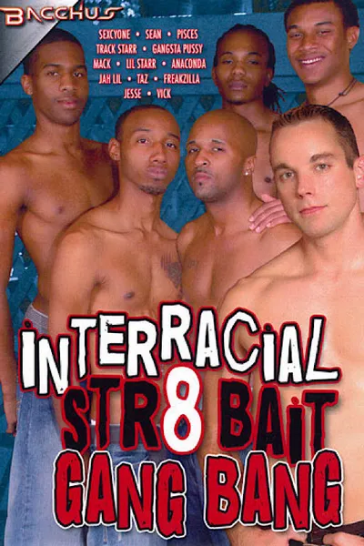 Interracial Str8 Bait Gang Bang