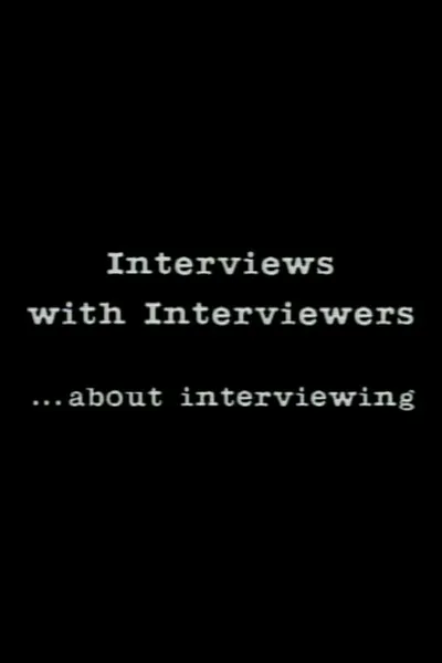 Interviews With Interviewers… About Interviewing