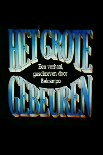 Het Grote Gebeuren