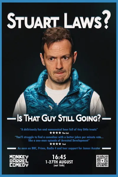 Stuart Laws? Is That Guy Still Going?