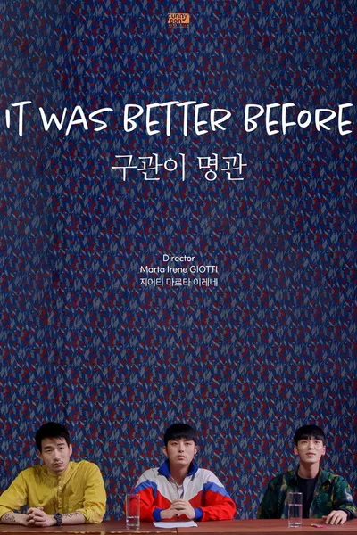 It Was Better Before