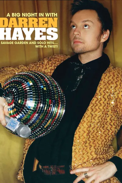 Darren Hayes - A Big Night in with Darren Hayes