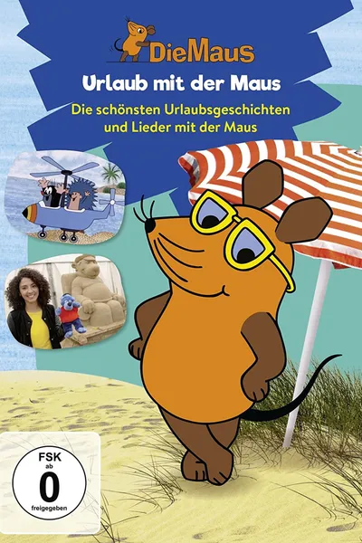 Die Maus - Urlaub mit der Maus
