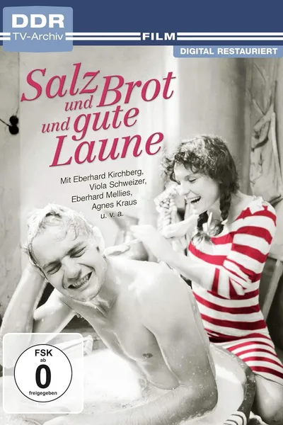 Salz und Brot und gute Laune